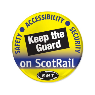 "Keep The Guard on ScotRail" 38mm Tin Badge 