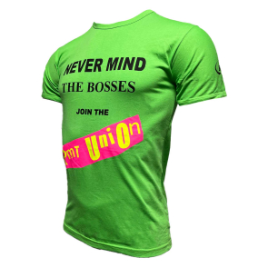 Green Never Mind the Bosses T-Shirt